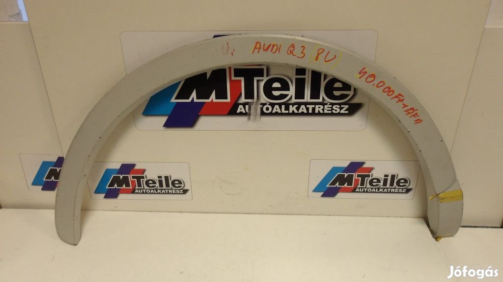 [GYÁRI ÚJ] AUDI Q3 8V SÁRVÉDŐ JOBB HÁTSÓ ÍV 8U0853818